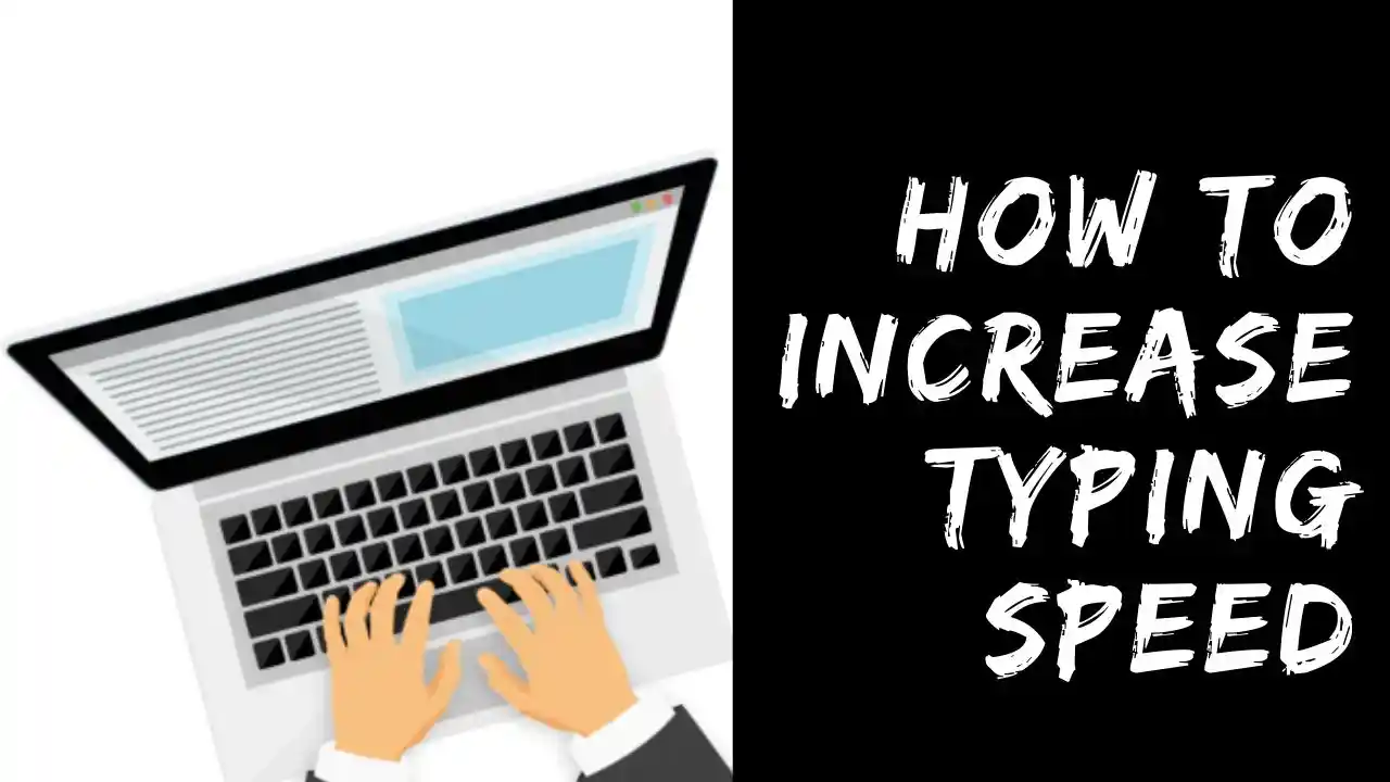 Increase Typing Speed | Improve Computer Typing Skills & Touch Typing