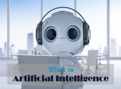 What Is Artificial Intelligence? A Beginner’s Guide
